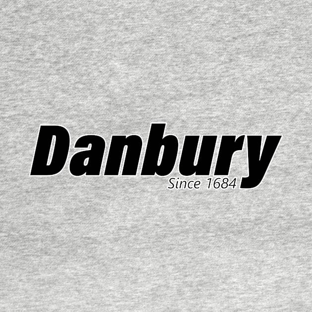 Danbury 1684 by Danbury Museum